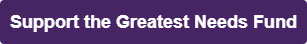 Support the Greatest Needs Fund